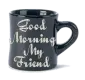 good morning