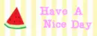 Have a nice day