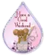 Have a Good Weekend