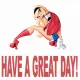 Have a great day