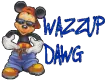 wazzup dawg