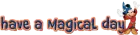 Sorcerer Mickey Have a Magical Day