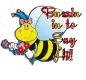 Buzzin in to Say Hi!!