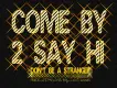 Don't Be A Stranger