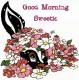 GOOD MORNING