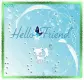 hello friend
