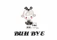 BUH BYE