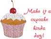 cupcake kinda day