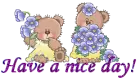 have a nice day!