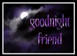 goodnight friend