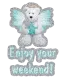 Enjoy your weekend