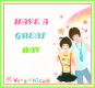 HAVE A GREAT DAY