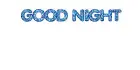 GOODNIGHT