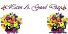have a greatday