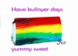 have kulinyer sweet day