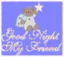 Good Night Friend