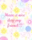 nice day