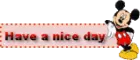 have a nice day