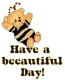 HAVE A BEEAUTIFUL DAY!