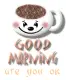 good morning