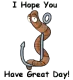 Have a good day worm