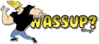 wassup?