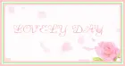 LOVELY DAY