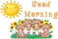 Good Morning