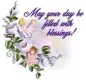 May Your Day Be Filled With Blessings