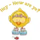 hey-how are ya?
