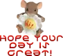 Hope ur day is gr8 - mouse with flower