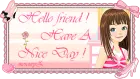 have a nice day