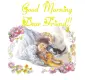 GOOD MORNING