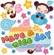 have a nice day