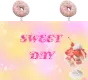 SWEET DAY