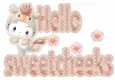 HELLO SWEETCHEEKS