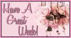 Have A Great Week!