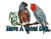 HAVE A GOOD DAY