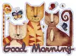 Good Morning~Cats