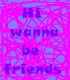 wanna be friends