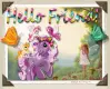 Hello Friend