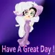 Have a Great day!