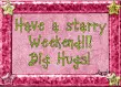 Have a nice Weekend!