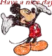 mickey have a nice day