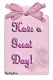 Have a great day