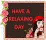 Have a relaxing day