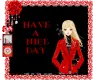 have a nice day