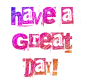have a great day
