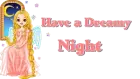 Have a Dreamy Night