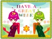 Have a great week